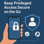 JEA and Active Directory: How to Keep Privileged Access Secure on the Go